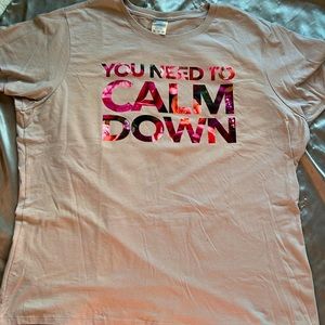 Taylor Swift You Need To Calm Down T-Shirt - Never worn!!
